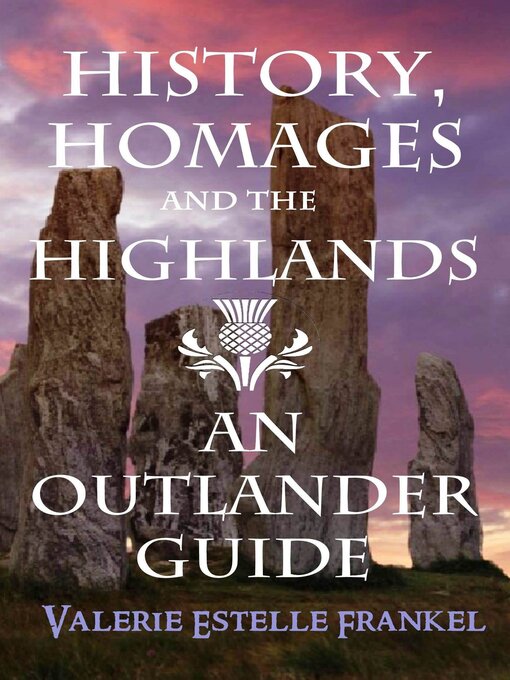 Title details for History, Homages and the Highlands by Valerie Estelle Frankel - Wait list